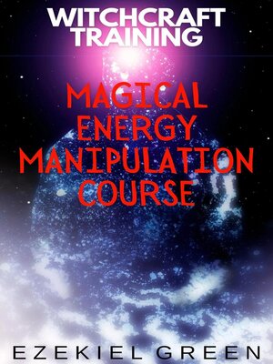 cover image of Magical Energy Manipulation Course